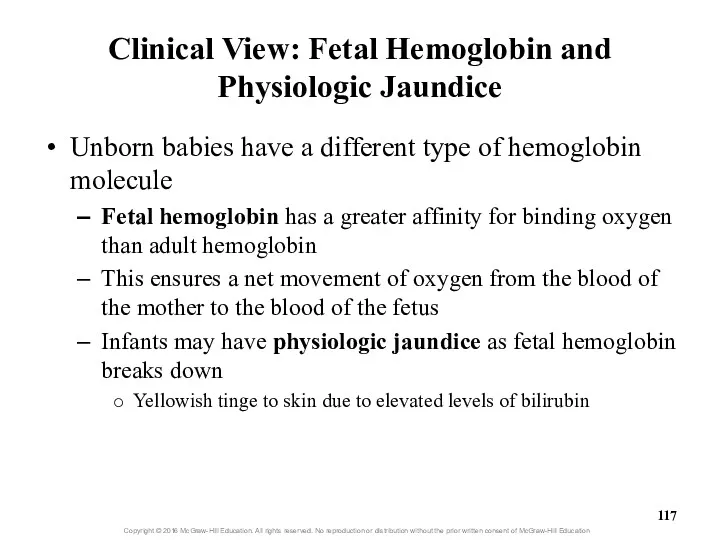 Clinical View: Fetal Hemoglobin and Physiologic Jaundice Unborn babies have