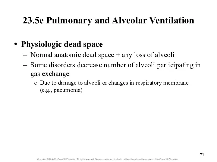 23.5e Pulmonary and Alveolar Ventilation Physiologic dead space Normal anatomic