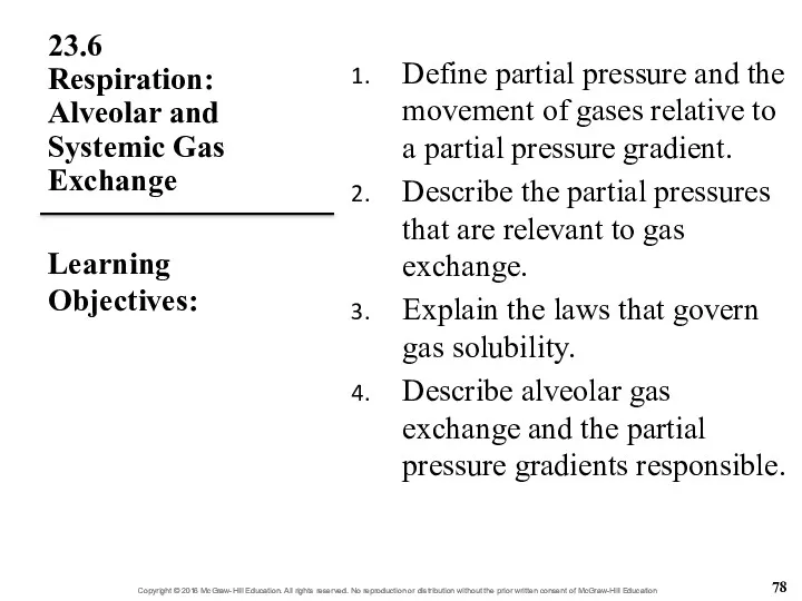 23.6 Respiration: Alveolar and Systemic Gas Exchange Define partial pressure