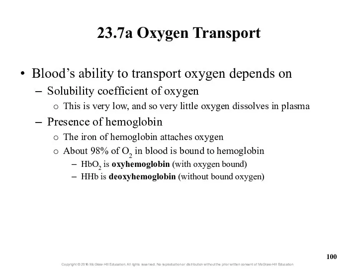 23.7a Oxygen Transport Blood’s ability to transport oxygen depends on