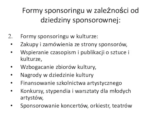 Formy sponsoringu w kulturze: Zakupy i zamówienia ze strony sponsorów, Wspieranie czasopism i