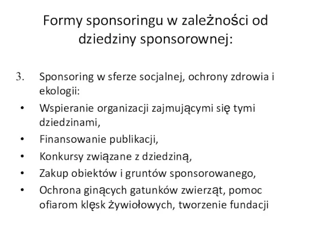 Sponsoring w sferze socjalnej, ochrony zdrowia i ekologii: Wspieranie organizacji