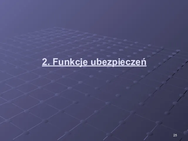 2. Funkcje ubezpieczeń