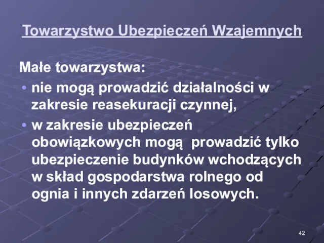 Towarzystwo Ubezpieczeń Wzajemnych Małe towarzystwa: nie mogą prowadzić działalności w