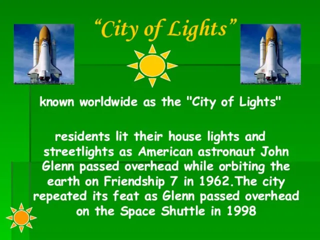 “City of Lights” known worldwide as the "City of Lights"