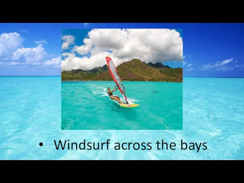 Windsurf across the bays