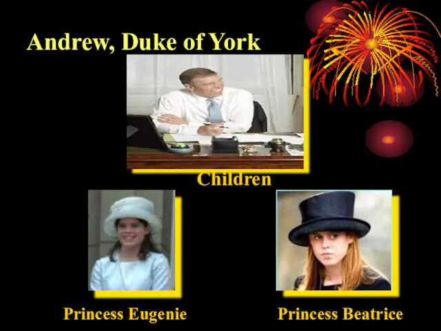 Andrew, Duke of York Children Princess Eugenie Princess Beatrice