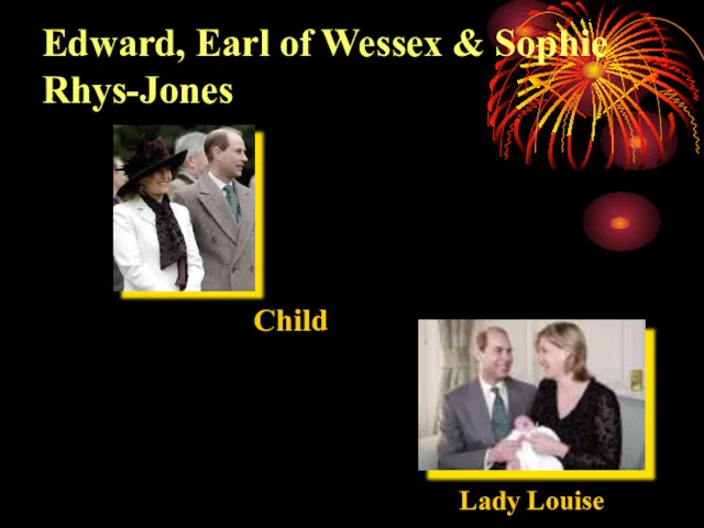 Edward, Earl of Wessex & Sophie Rhys-Jones Child Lady Louise