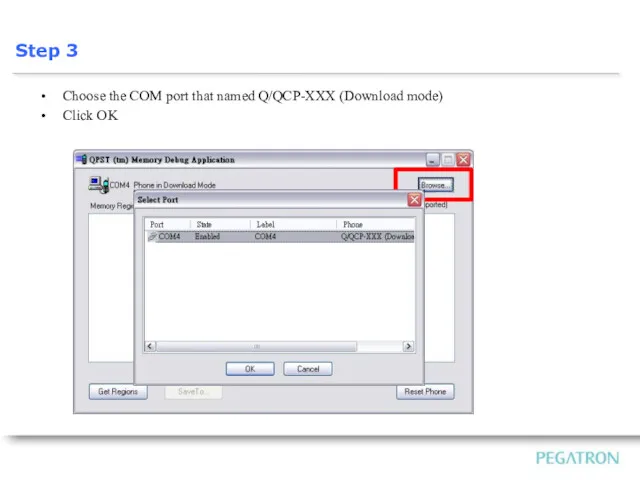Choose the COM port that named Q/QCP-XXX (Download mode) Click OK
