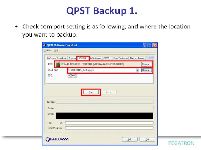 QPST Backup 1. Check com port setting is as following,