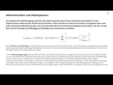 Zur Analyse des Anfahrvorgangs wird hier die Arbeitsmaschine durch ihren