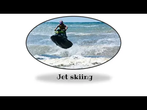 Jet skiing