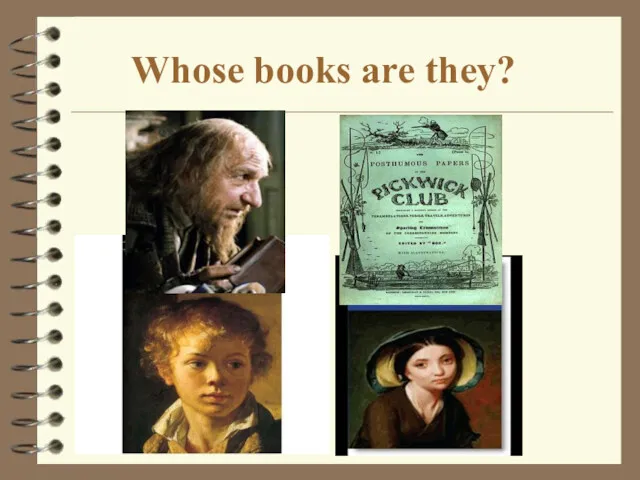 Whose books are they?