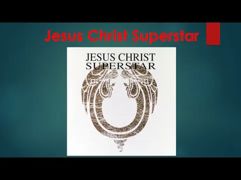 Jesus Christ Superstar