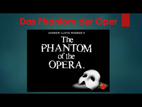 Das Phantom der Oper