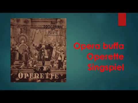 Opera buffa Operette Singspiel