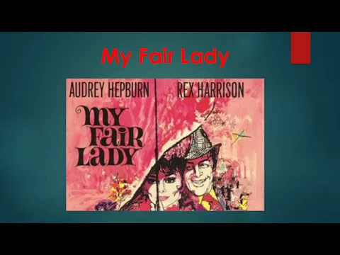 My Fair Lady