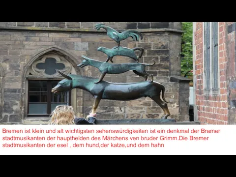 Bremen ist klein und alt wichtigsten sehenswürdigkeiten ist ein denkmal