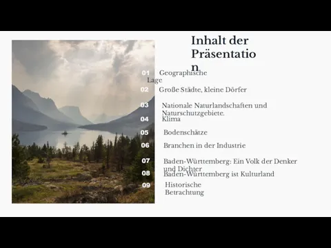 Inhalt der Präsentation 01 Geographische Lage 03 Nationale Naturlandschaften und