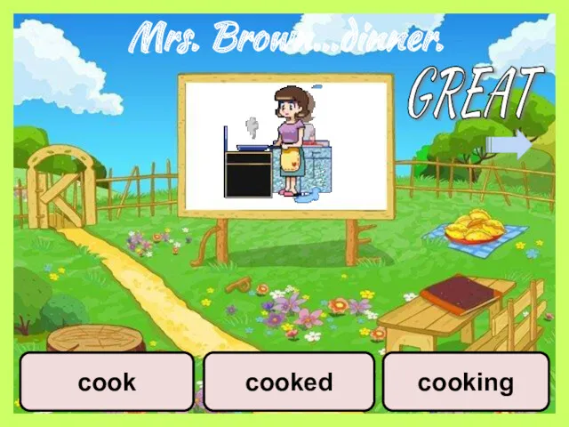 Mrs. Brown…dinner. cook cooked cooking GREAT