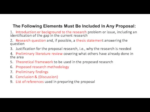 The Following Elements Must Be Included In Any Proposal: 1.