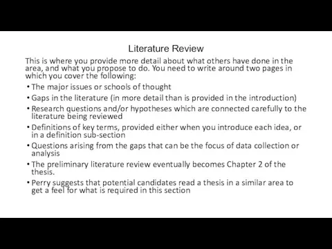 Literature Review This is where you provide more detail about