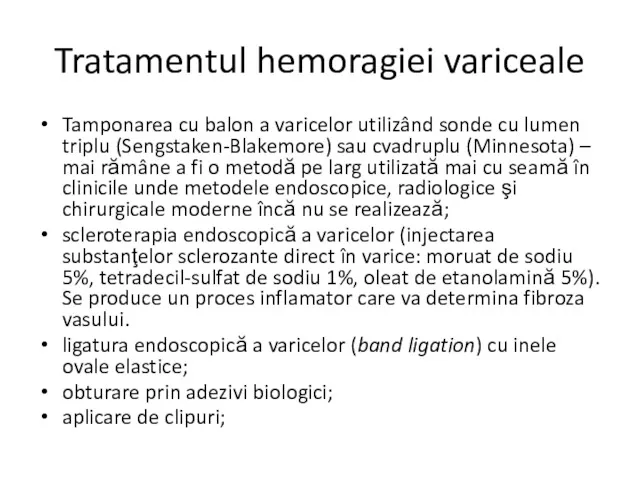 Tratamentul hemoragiei variceale Tamponarea cu balon a varicelor utilizând sonde