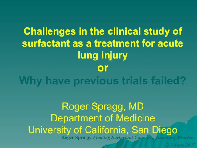 Challenges in the clinical study of surfactant as a treatment