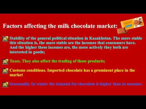 Factors affecting the milk chocolate market: Stability of the general political situation in
