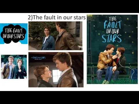 2)The fault in our stars