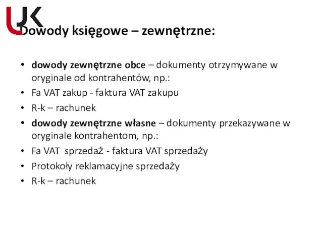 Dowody księgowe – zewnętrzne: dowody zewnętrzne obce – dokumenty otrzymywane