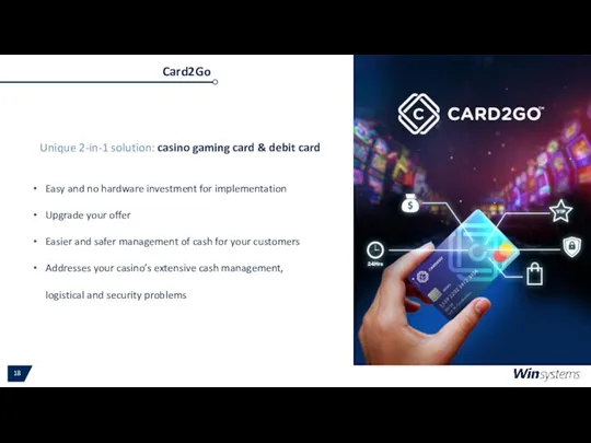 Card2Go Unique 2-in-1 solution: casino gaming card & debit card
