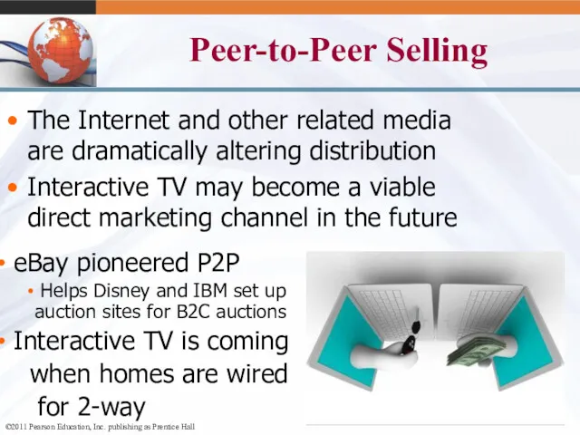 12- Peer-to-Peer Selling The Internet and other related media are