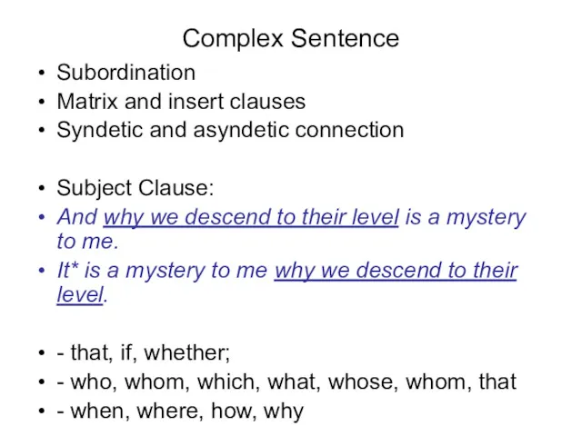 Complex Sentence Subordination Matrix and insert clauses Syndetic and asyndetic