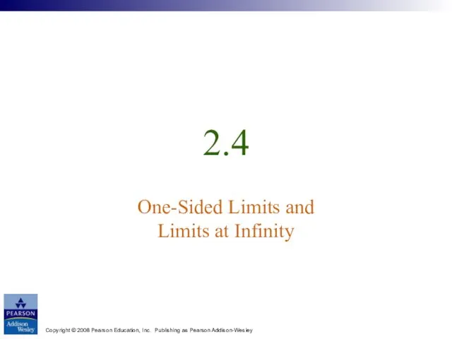 Copyright © 2008 Pearson Education, Inc. Publishing as Pearson Addison-Wesley