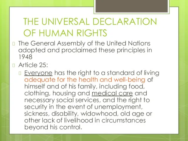 THE UNIVERSAL DECLARATION OF HUMAN RIGHTS The General Assembly of