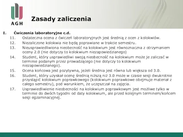 Zasady zaliczenia Ćwiczenia laboratoryjne c.d. Ostateczna ocena z ćwiczeń laboratoryjnych