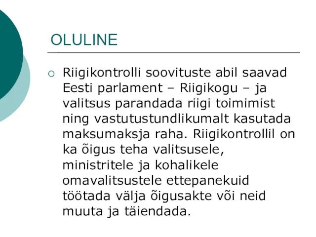 OLULINE Riigikontrolli soovituste abil saavad Eesti parlament – Riigikogu –