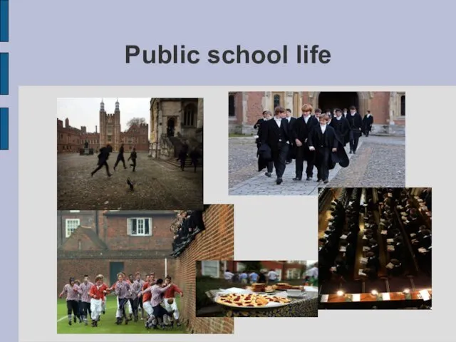 Public school life