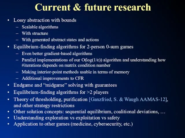 Current & future research Lossy abstraction with bounds Scalable algorithms