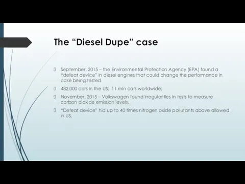 The “Diesel Dupe” case September, 2015 – the Environmental Protection
