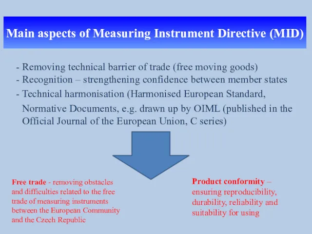 Main aspects of Measuring Instrument Directive (MID) - Removing technical