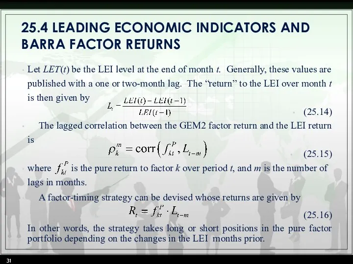 25.4 LEADING ECONOMIC INDICATORS AND BARRA FACTOR RETURNS Let LET(t)