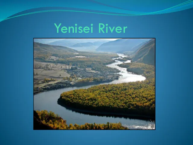 Yenisei River