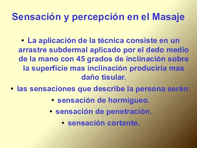 Sensación y percepción en el Masaje La aplicación de la