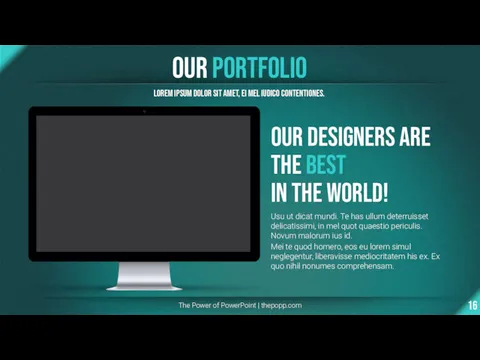 Our Portfolio The Power of PowerPoint | thepopp.com Lorem ipsum