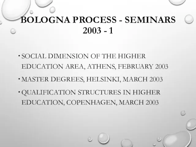 BOLOGNA PROCESS - SEMINARS 2003 - 1 SOCIAL DIMENSION OF