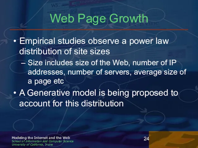 Web Page Growth Empirical studies observe a power law distribution