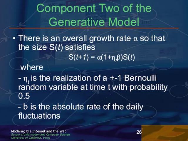 Component Two of the Generative Model There is an overall