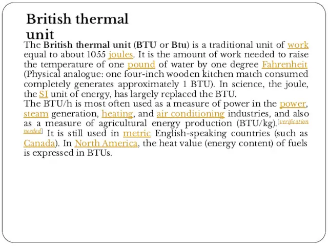 British thermal unit The British thermal unit (BTU or Btu) is a traditional